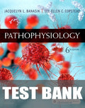 Test Bank for Pathophysiology 6th Edition by Jacquelyn L. Banasik