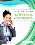 Test Bank for Introduction to Health Services Administration 1st Edition by Elsevier Inc