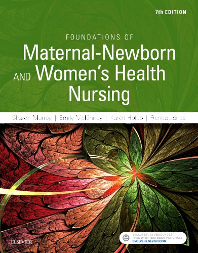Test Bank for Foundations of Maternal-Newborn & Women's Health Nursing 7th Edition by Sharon Smith Murray