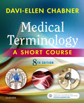 Instructor Manual for Medical Terminology: A Short Course 8th Edition by Davi-Ellen Chabner