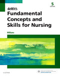 Test Bank for deWit's Fundamental Concepts and Skills for Nursing 5th Edition by Patricia A. Williams