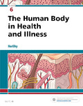 Test Bank for The Human Body in Health and Illness 6th Edition by Barbara Herlihy