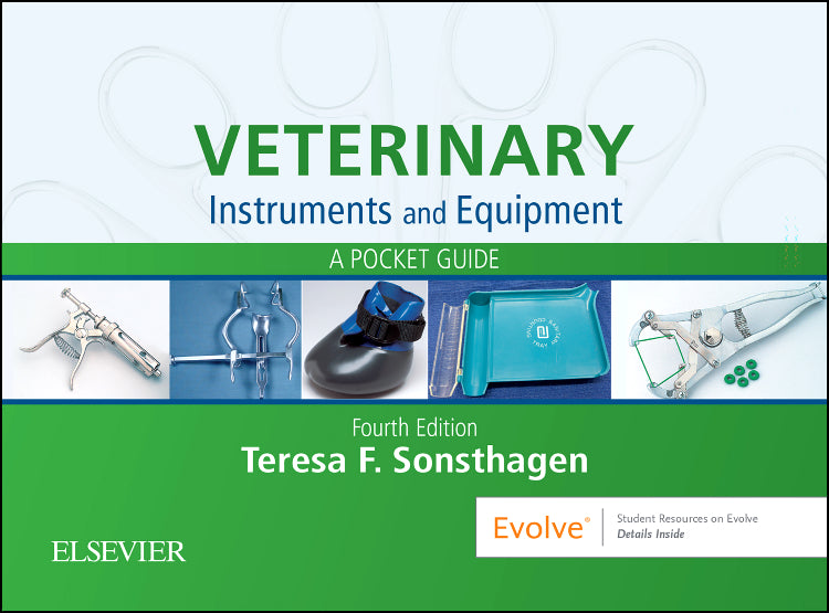 Test Bank for Veterinary Instruments and Equipment 4th Edition by Teresa F. Sonsthagen