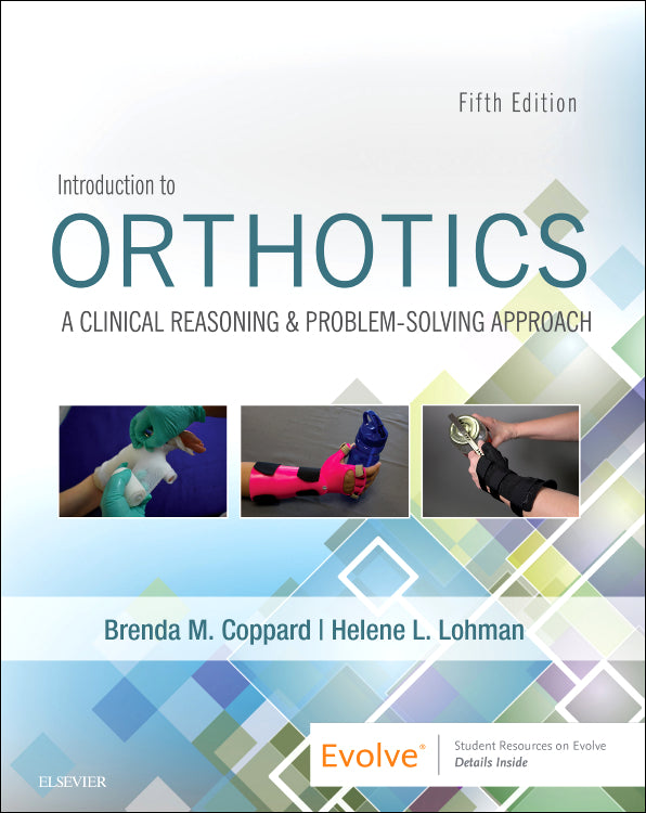 Test Bank for Introduction to Orthotics 5th Edition by Brenda M. Coppard