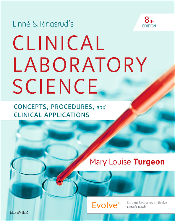 Test Bank for Linne & Ringsrud's Clinical Laboratory Science 8th Edition by Mary Louise Turgeon