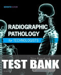 Test Bank for Radiographic Pathology for Technologists 7th Edition by Nina Kowalczyk
