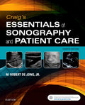 Test Bank for Craig's Essentials of Sonography and Patient Care 4th Edition by M. Robert deJong