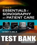 Test Bank for Craig's Essentials of Sonography and Patient Care 4th Edition by M. Robert deJong