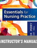 Instructor Manual for Essentials for Nursing Practice 9th Edition by Patricia A. Potter