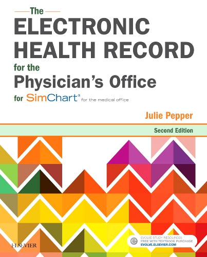 Test Bank for The Electronic Health Record for the Physician’s Office 2nd Edition by Julie Pepper