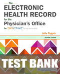 Test Bank for The Electronic Health Record for the Physician’s Office 2nd Edition by Julie Pepper