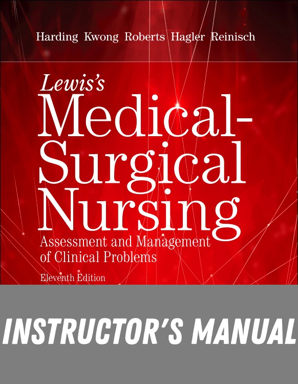 Instructor Manual for Lewis's Medical-Surgical Nursing 11th Edition by Mariann M. Harding