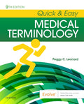 Test Bank for Quick & Easy Medical Terminology 9th Edition by Peggy C. Leonard