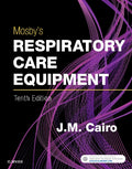Test Bank for Mosby's Respiratory Care Equipment 10th Edition by J. M. Cairo