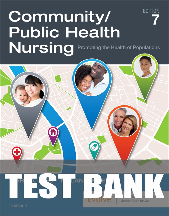 Test Bank for Community/Public Health Nursing 7th Edition by Mary A. Nies