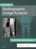 Test Bank for Radiographic Image Analysis 5th Edition by Kathy McQuillen Martensen