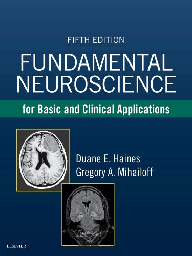 Test Bank for Fundamental Neuroscience for Basic and Clinical Applications 5th Edition by Duane E. Haines