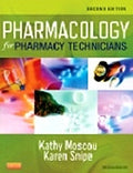 Test Bank for Pharmacology for Pharmacy Technicians 2nd Edition by Kathy Moscou