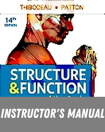 Instructor Manual for Structure & Function of the Body 14th Edition by Gary A. Thibodeau