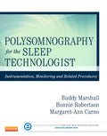 Test Bank for Polysomnography for Sleep Technologists 1st Edition by Bonnie Robertson