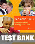 Test Bank for Pediatric Skills for Occupational Therapy Assistants 4th Edition by Jean W. Solomon