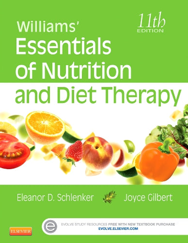 Test Bank for Williams' Essentials of Nutrition and Diet Therapy 11th Edition by Eleanor Schlenker