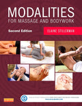 Test Bank for Modalities for Massage and Bodywork 2nd Edition by Elaine Stillerman