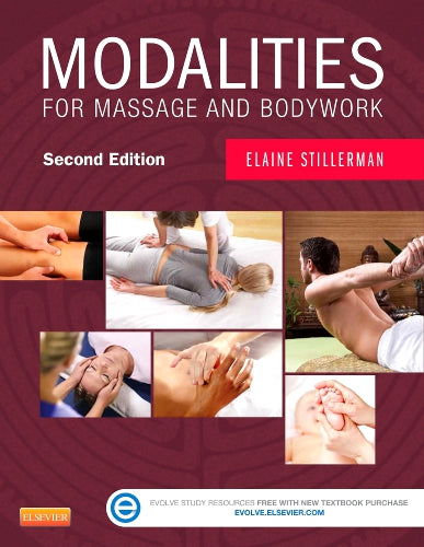 Test Bank for Modalities for Massage and Bodywork 2nd Edition by Elaine Stillerman