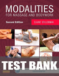 Test Bank for Modalities for Massage and Bodywork 2nd Edition by Elaine Stillerman