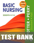 Test Bank for Basic Nursing Multimedia Enhanced Version 7th Edition by Patricia A. Potter