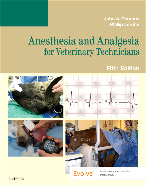 Test Bank for Anesthesia and Analgesia for Veterinary Technicians 5th Edition by John Thomas