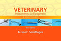 Test Bank for Veterinary Instruments and Equipment 3rd Edition by Teresa F. Sonsthagen
