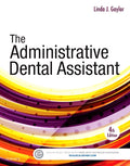 Test Bank for The Administrative Dental Assistant 4th Edition by Linda J. Gaylor