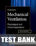Test Bank for Pilbeam's Mechanical Ventilation 6th Edition by James M. Cairo