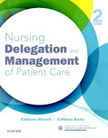 Instructor Manual for Nursing Delegation and Management of Patient Care 2nd Edition by Kathleen Motacki