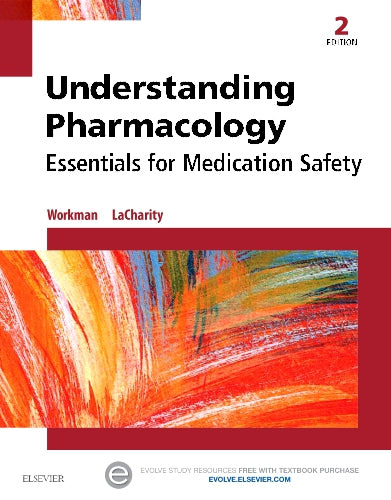 Test Bank for Understanding Pharmacology 2nd Edition by M. Linda Workman
