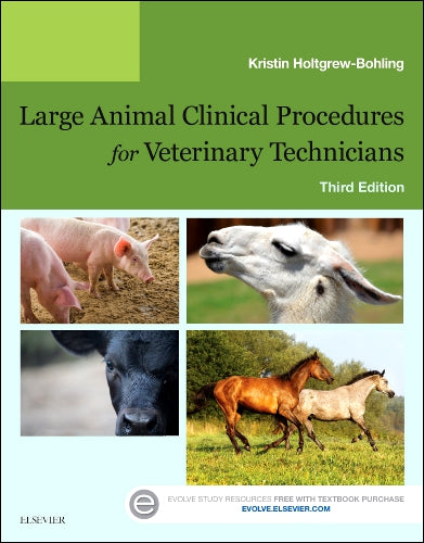 Test Bank for Large Animal Clinical Procedures for Veterinary Technicians 3rd Edition by Kristin J. Holtgrew-Bohling