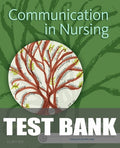 Test Bank for Communication in Nursing 8th Edition by Julia Balzer Riley