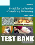 Test Bank for Principles and Practice of Veterinary Technology 4th Edition by Margi Sirois
