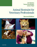 Test Bank for Animal Restraint for Veterinary Professionals 2nd Edition by C. C. Sheldon
