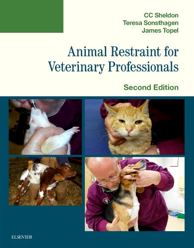 Test Bank for Animal Restraint for Veterinary Professionals 2nd Edition by C. C. Sheldon