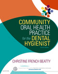Test Bank for Community Oral Health Practice for the Dental Hygienist 4th Edition by Christine French Beatty