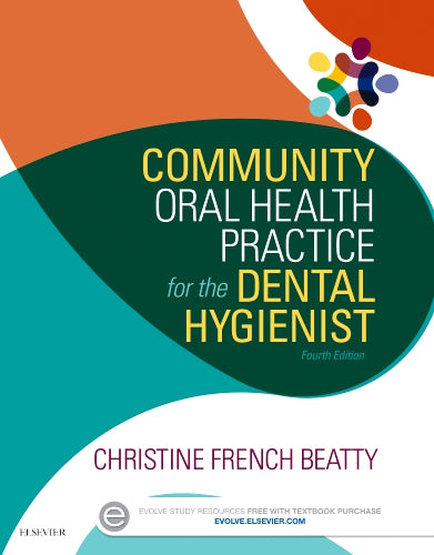 Test Bank for Community Oral Health Practice for the Dental Hygienist 4th Edition by Christine French Beatty
