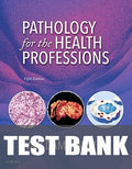 Test Bank for Pathology for the Health Professions 5th Edition by Ivan Damjanov