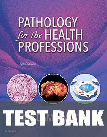 Test Bank for Pathology for the Health Professions 5th Edition by Ivan Damjanov