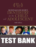 Test Bank for McDonald and Avery Dentistry for the Child and Adolescent 10th Edition by Jeffrey A. Dean