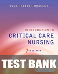 Test Bank for Introduction to Critical Care Nursing 7th Edition by Mary Lou Sole