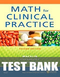 Test Bank for Math for Clinical Practice 2nd Edition by Denise Macklin