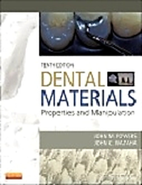 Test Bank for Dental Materials 10th Edition by John M. Powers