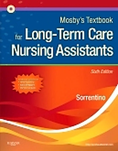 Test Bank for Mosby's Textbook for Long-Term Care Nursing Assistants 6th Edition by Sheila A. Sorrentino